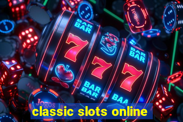 classic slots online