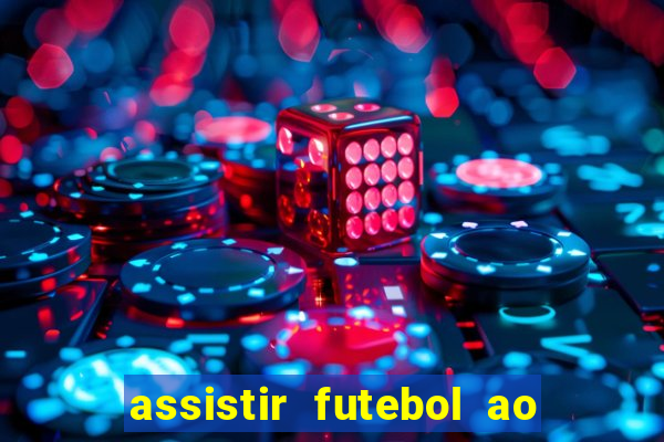 assistir futebol ao vivo portal rmc