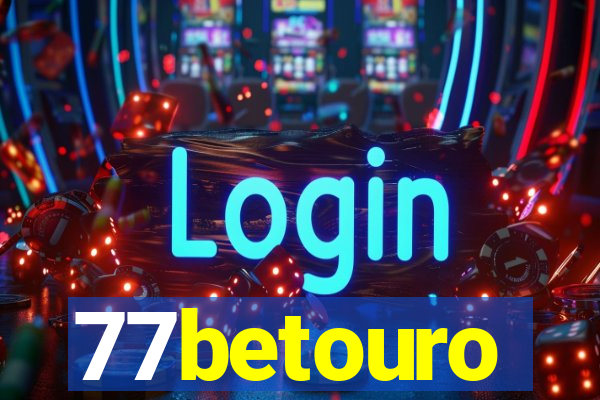 77betouro