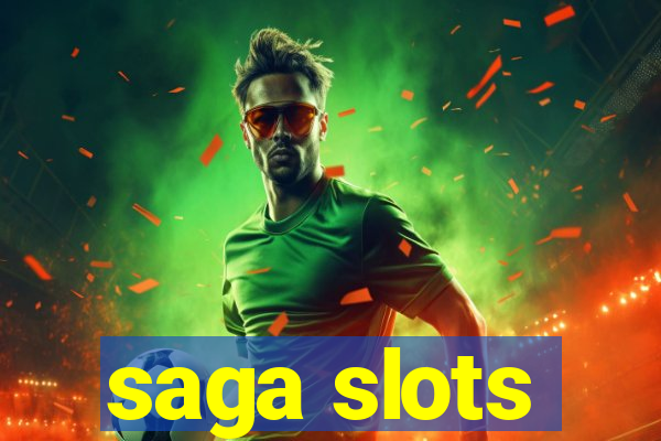 saga slots