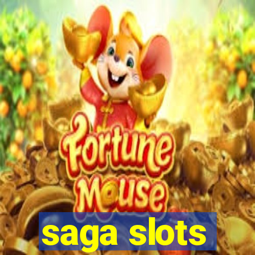 saga slots