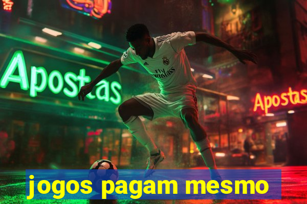 jogos pagam mesmo