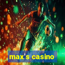 max's casino