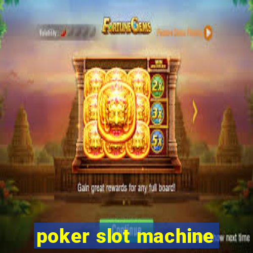 poker slot machine