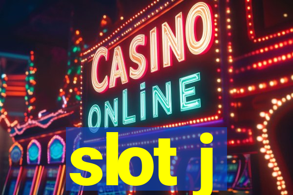 slot j