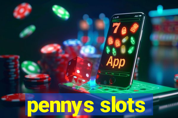 pennys slots