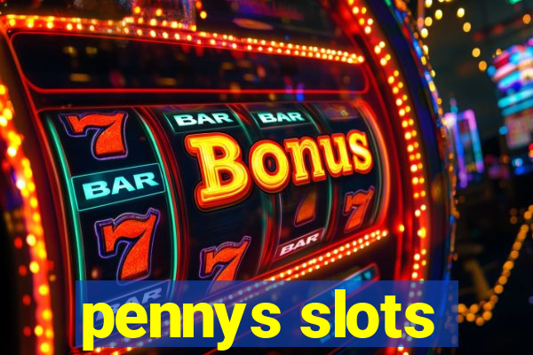 pennys slots