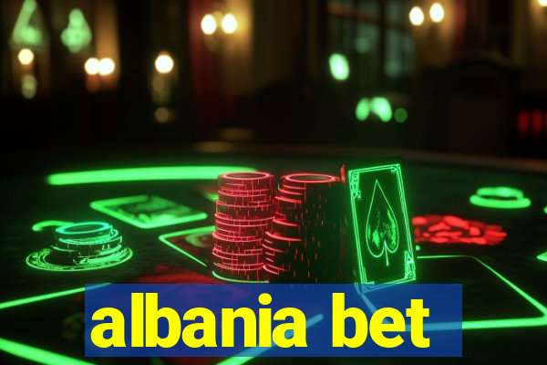 albania bet