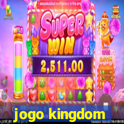 jogo kingdom