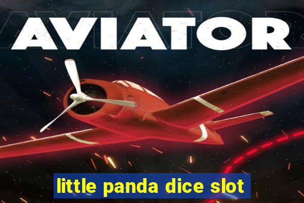 little panda dice slot