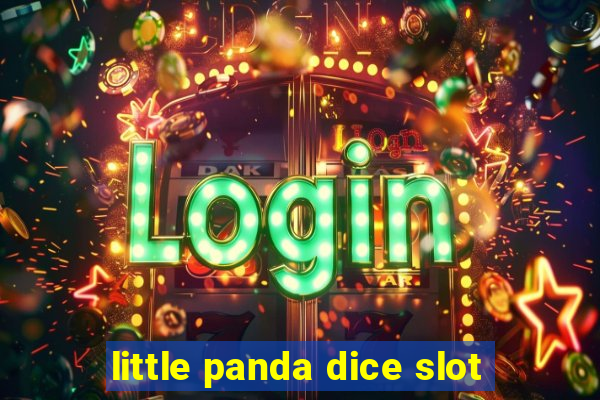 little panda dice slot