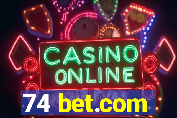 74 bet.com