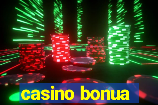 casino bonua