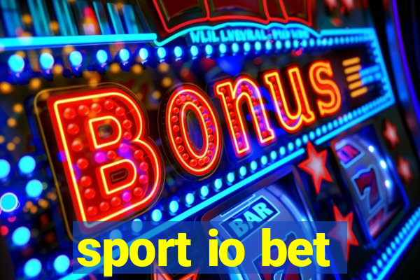 sport io bet