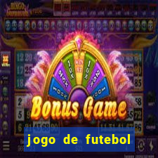 jogo de futebol que joga online