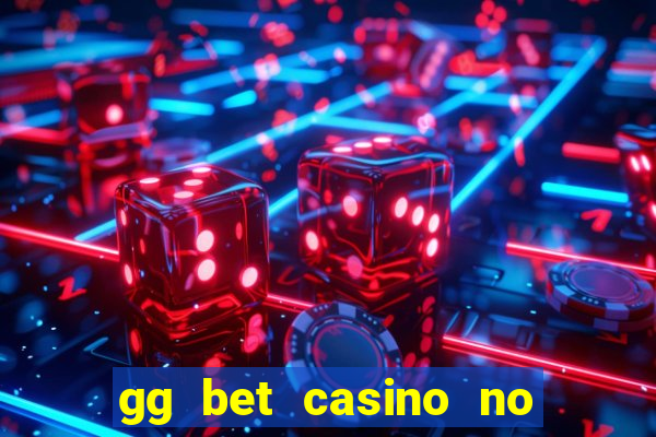 gg bet casino no deposit bonus