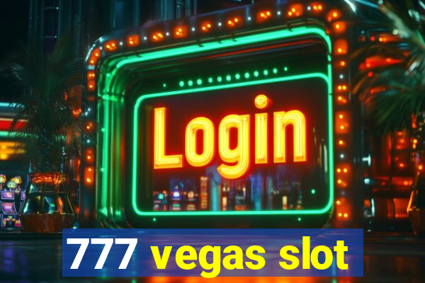 777 vegas slot