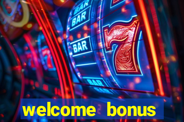 welcome bonus casino no deposit