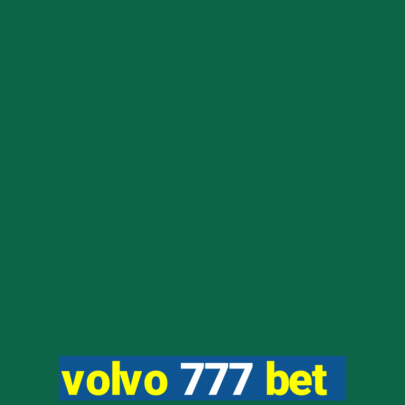 volvo 777 bet