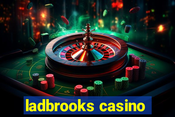 ladbrooks casino