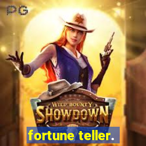 fortune teller.