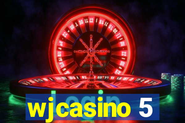 wjcasino 5