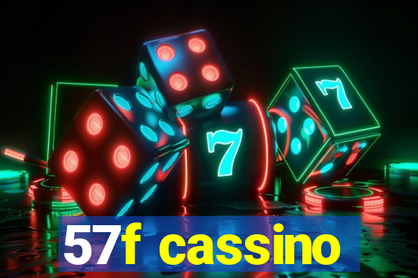 57f cassino