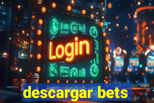 descargar bets