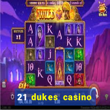 21 dukes casino 100 free spins