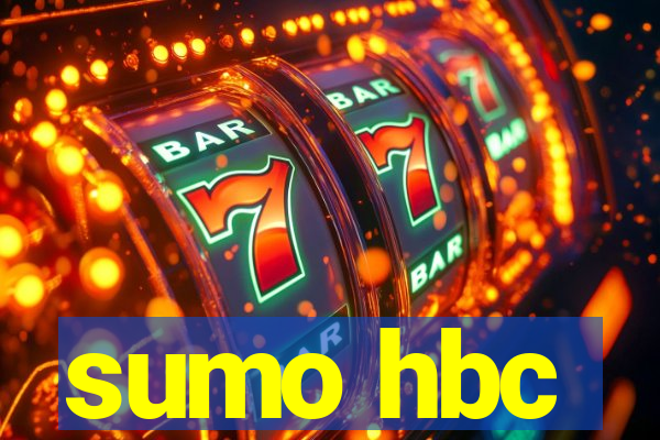 sumo hbc