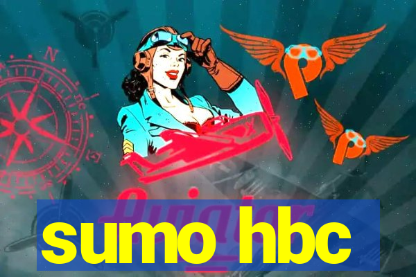 sumo hbc