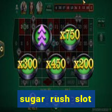 sugar rush slot dinheiro real