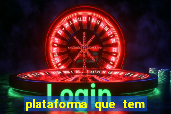 plataforma que tem o fortune tiger