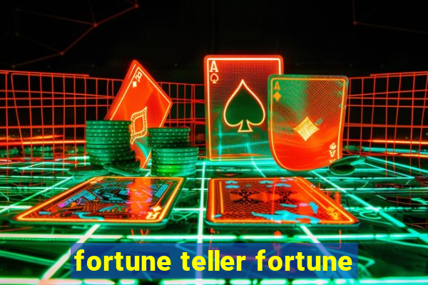 fortune teller fortune