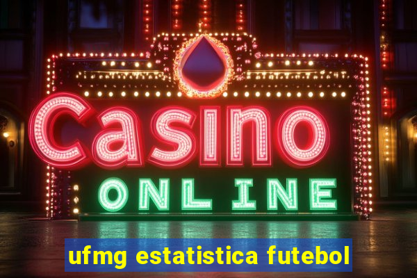 ufmg estatistica futebol