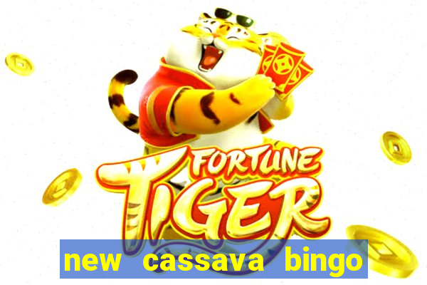 new cassava bingo sites 2022