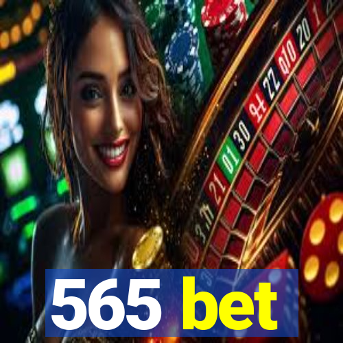 565 bet