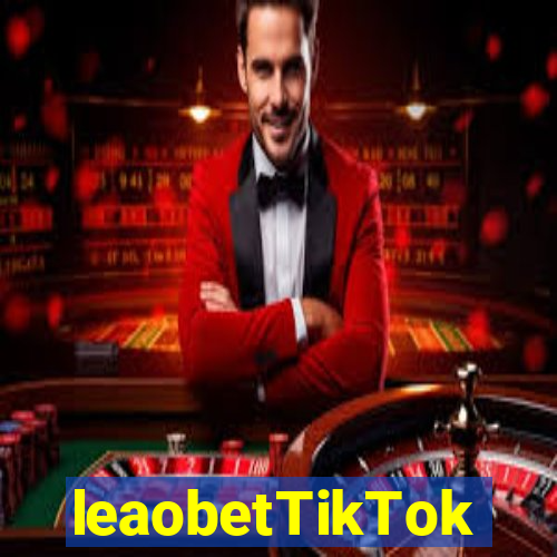 leaobetTikTok