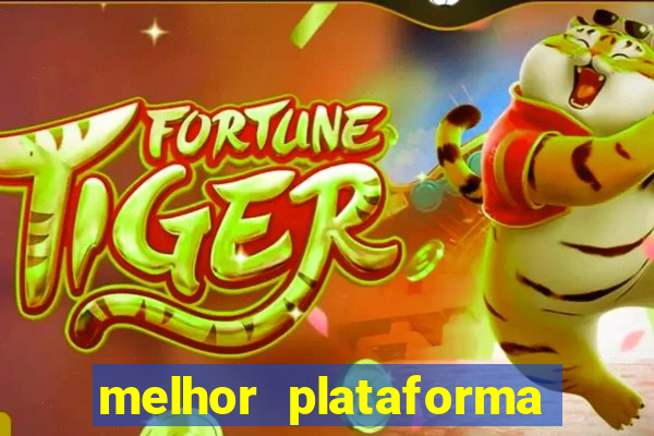 melhor plataforma de cassino online