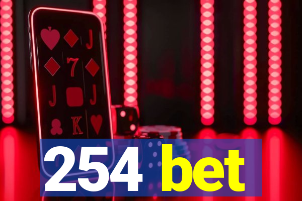 254 bet