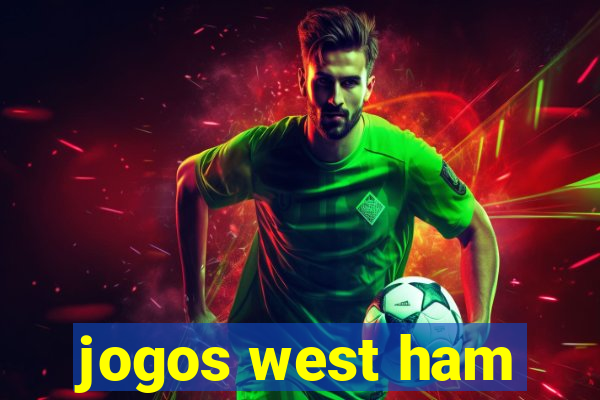 jogos west ham