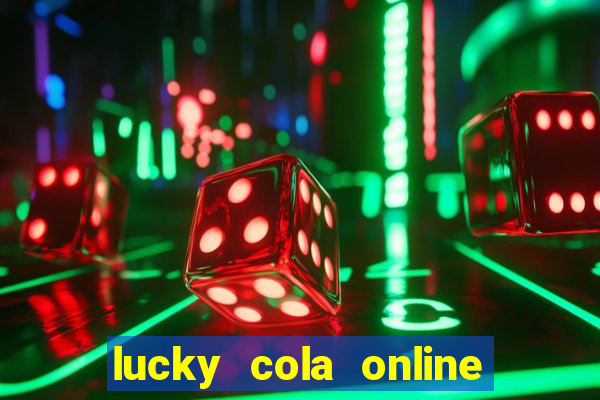 lucky cola online casino mega ball