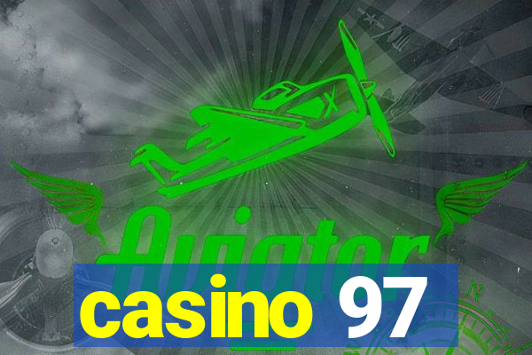 casino 97