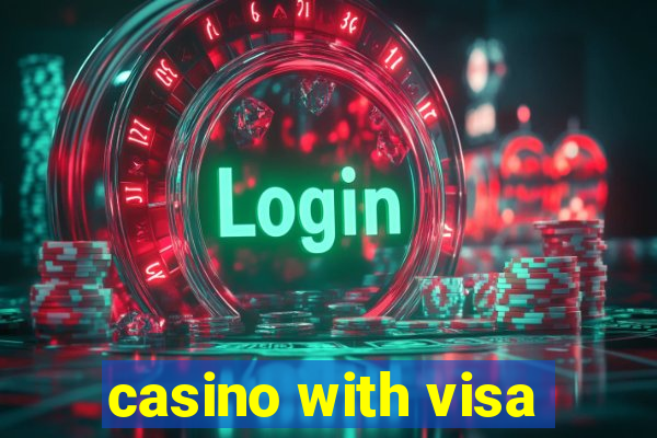 casino with visa