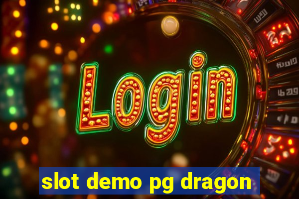 slot demo pg dragon