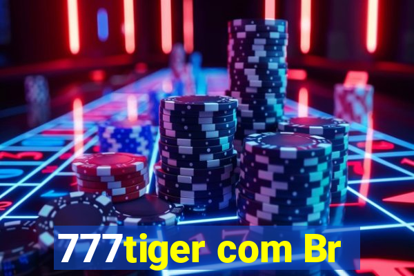 777tiger com Br