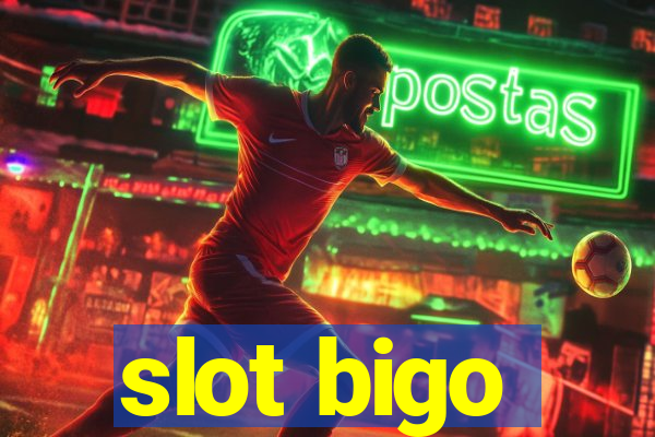 slot bigo