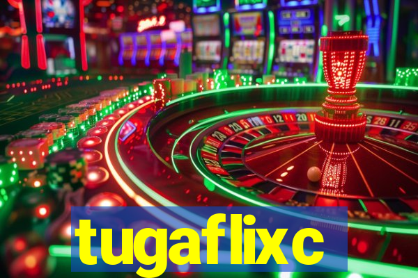 tugaflixc