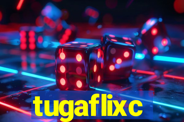 tugaflixc