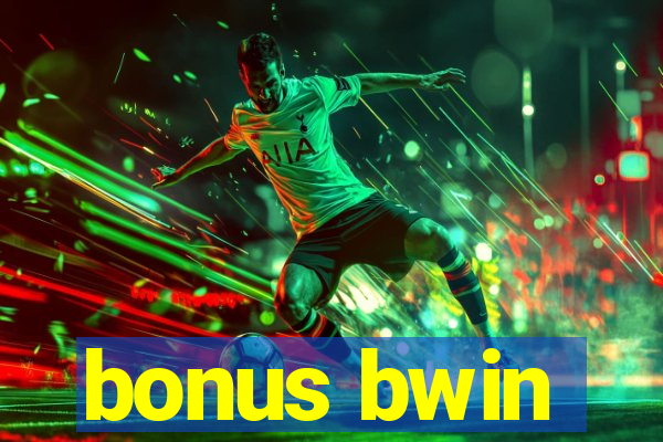 bonus bwin